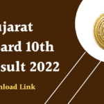 Gujarat Board 10th Result 2022
