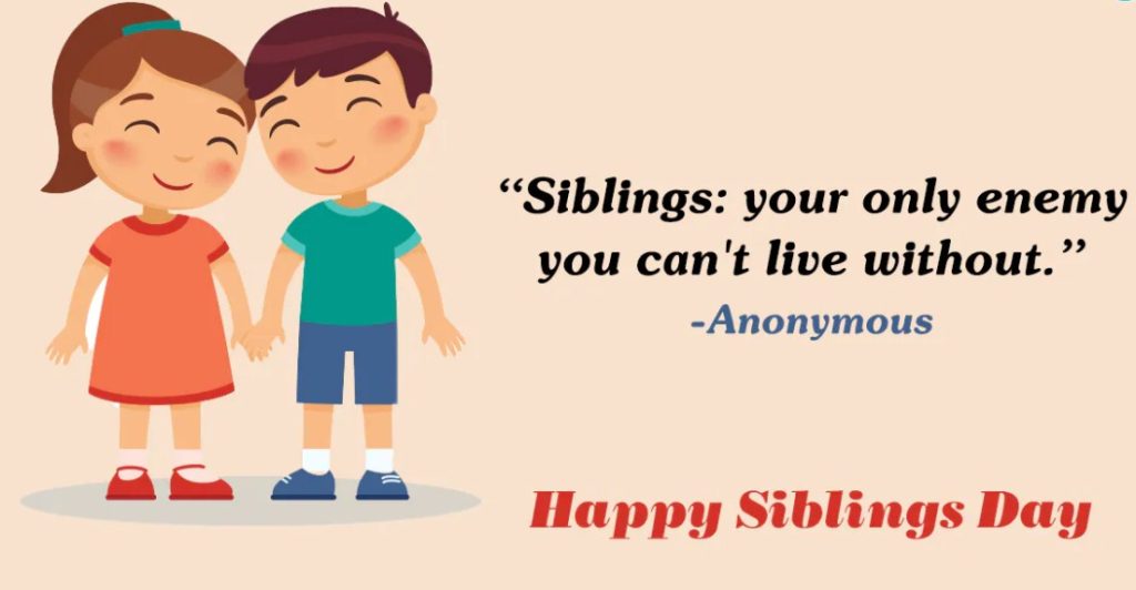 Happy sibling day quotes