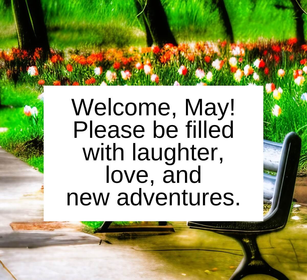 welcome may quote